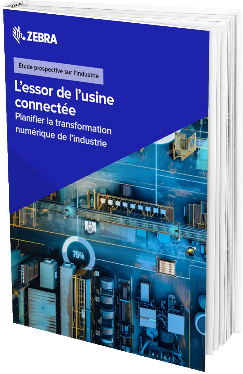 Livre blanc l'essor de l'usine connectée Zebra 